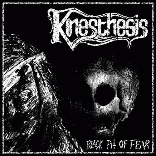 Kinesthesis : Black Pit of Fear